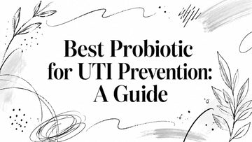 Best Probiotic for UTI Prevention: A Guide, GutRx gut health article