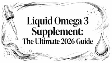 Liquid Omega 3 Supplement: The Ultimate 2026 Guide with a dropper and liquid drops illustration.