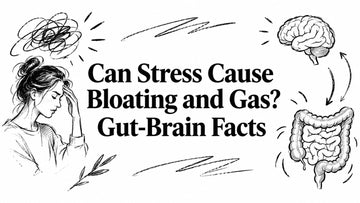 Can Stress Cause Bloating and Gas? Gut-Brain Facts