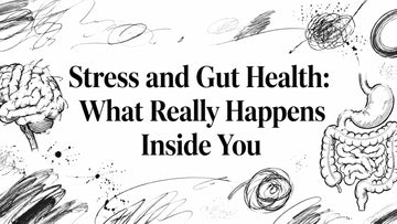 Stress and Gut Health: What Really Happens Inside You