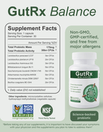 Label showing supplement facts for GutRx BALANCE probiotic, including strains and dosage information.