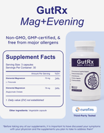 GutRx MAG+ Evening supplement facts, non-GMO, dual-form magnesium for relaxation and recovery.